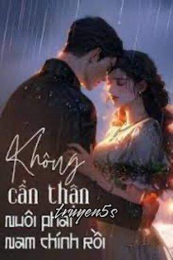 Đọc truyện Không Cẩn Thận Nuôi Phải Nam Chính Rồi - @jk05er