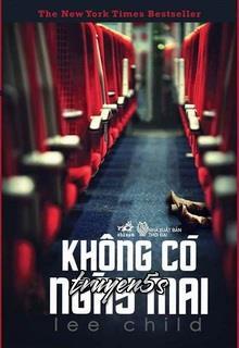 truyện Không Có Ngày Mai Đọc truyện Không Có Ngày Mai - Lee Child