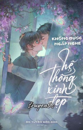 truyện Không Được Ngấp Nghé Hệ Thống Xinh Đẹp Đọc truyện Không Được Ngấp Nghé Hệ Thống Xinh Đẹp - Ôn Tuyền Bổn Đản