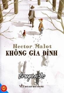 Đọc truyện Không Gia Đình (Sans Famille) - Hector Malot