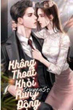 truyện Không Thoát Khỏi Rung Động Đọc truyện Không Thoát Khỏi Rung Động - Cảnh Lý