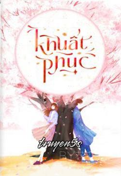 truyện Khuất Phục - Đường Thố Nãi Trà Đọc truyện Khuất Phục - Đường Thố Nãi Trà - Đường Thố Nãi Trà