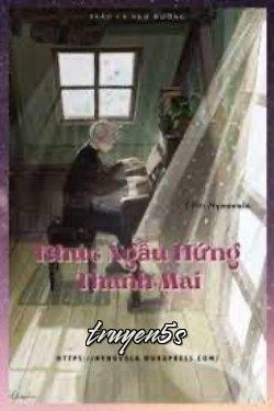 truyện Khúc Ngẫu Hứng Thanh Mai Đọc truyện Khúc Ngẫu Hứng Thanh Mai - Trảo Cá Ngư Đường