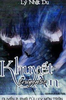 truyện Khuyết Ấn/Dương Bình Nhi - Quyển 2: Phá Cửu Kỳ Môn Trận Đọc truyện Khuyết Ấn/Dương Bình Nhi - Quyển 2: Phá Cửu Kỳ Môn Trận - Lý Nhật Du