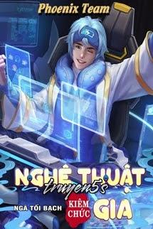 truyện Kiêm Chức Nghệ Thuật Gia Đọc truyện Kiêm Chức Nghệ Thuật Gia - Ngã Tối Bạch