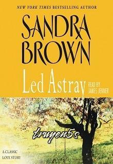 Đọc truyện Lạc Lối (Led Astray) - Sandra Brown