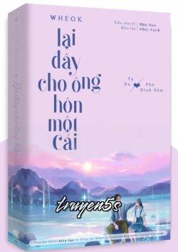 Đọc truyện Lại Đây Chồng Hôn Một Cái - Biên Hoài - Biên Hoài