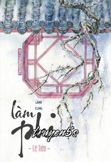 truyện Làm Phi Đọc truyện Làm Phi - Lệ Tiêu