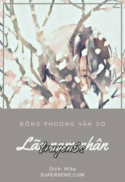 truyện Lão Nam Nhân Đọc truyện Lão Nam Nhân - Đông Phương Vân Sơ