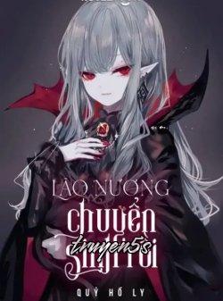 Đọc truyện Lão Nương Chuyển Sinh Rồi - Quỷ Hồ Ly
