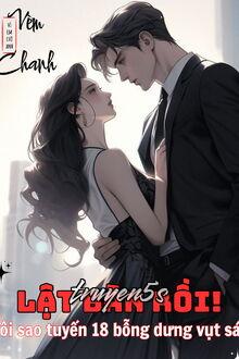 truyện Lật Bàn Rồi! Ngôi Sao Tuyến 18 Bỗng Chốc Vụt Sáng! Đọc truyện Lật Bàn Rồi! Ngôi Sao Tuyến 18 Bỗng Chốc Vụt Sáng! - Cũng Muốn Điên Cuồng Nổi Tiếng