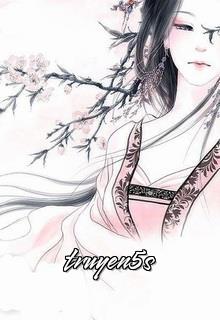 truyện Lệ Hoa Khuynh Quốc Đọc truyện Lệ Hoa Khuynh Quốc - Lê Chi Chi