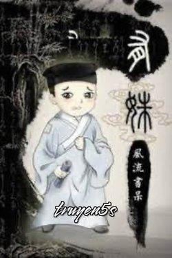 Đọc truyện [Liêu Trai Đồng Nhân] Hữu Xu - Phong Lưu Thư Ngốc