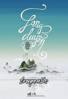 Đọc truyện Long Duyên (Tập 1) - Đại Phong Quát Quá