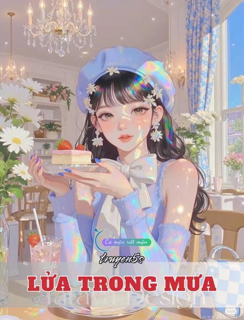 truyện Lửa Trong Mưa Đọc truyện Lửa Trong Mưa - Khuyết Danh