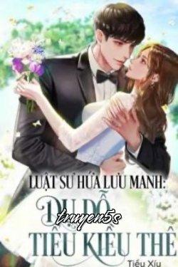 truyện Luật Sư Hứa Lưu Manh: Dụ Dỗ Tiểu Kiều Thê Đọc truyện Luật Sư Hứa Lưu Manh: Dụ Dỗ Tiểu Kiều Thê - Tiểu Xíu