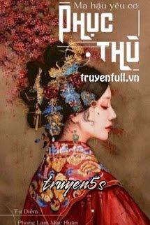Đọc truyện Ma Hậu Yêu Cơ Phục Thù - Tư Diễm