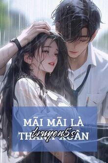 Đọc truyện Mãi Mãi Là Thanh Xuân - Khuyết Danh