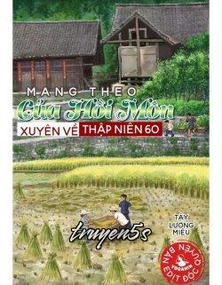truyện Mang Theo Của Hồi Môn Xuyên Về Thập Niên 60 Đọc truyện Mang Theo Của Hồi Môn Xuyên Về Thập Niên 60 - Tây Lương Miêu