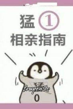 truyện Mãnh Một Thân Cận Chỉ Nam Đọc truyện Mãnh Một Thân Cận Chỉ Nam - Hứa Bán Tiên