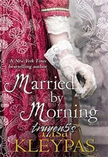 Đọc truyện Married By Morning - Lisa Kleypas