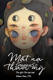 truyện Mặt Nạ Thẩm Mỹ Đọc truyện Mặt Nạ Thẩm Mỹ - Cik Mạt Mạt