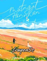 truyện Mật Ngọt Hôn Nhân Đọc truyện Mật Ngọt Hôn Nhân - Cửu Mạch Ly