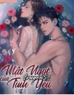 Đọc truyện Mật Ngọt Tình Yêu - Tân Du