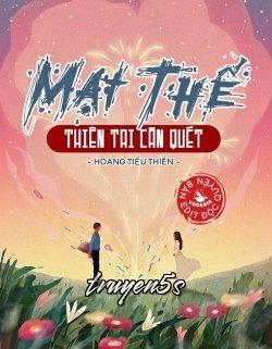 truyện Mạt Thế Thiên Tai Càn Quét Đọc truyện Mạt Thế Thiên Tai Càn Quét - Hoàng Tiểu Thiền
