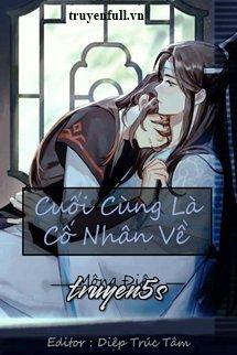 Đọc truyện [MĐTS] Cuối Cùng Là Cố Nhân Về - Mộng Điệp