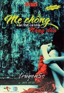 Đọc truyện Mẹ Chồng Ăn Thịt Cả Nàng Dâu - Kỷ Đạt