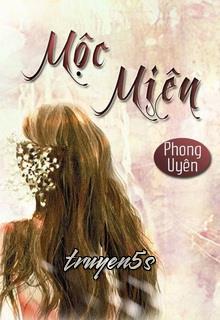 Đọc truyện Mộc Miên - Phong Uyên