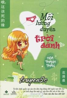 truyện Mối Lương Duyên Trời Đánh Đọc truyện Mối Lương Duyên Trời Đánh - Hoa Thanh Thần