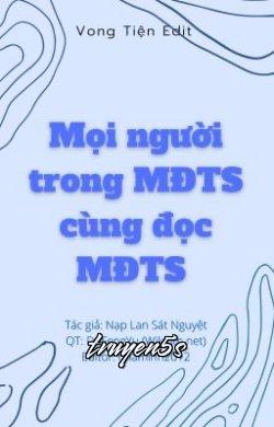 truyện Mọi Người Trong Ma Đạo Tổ Sư Cùng Đọc Ma Đạo Tổ Sư Đọc truyện Mọi Người Trong Ma Đạo Tổ Sư Cùng Đọc Ma Đạo Tổ Sư - Nạp Lan Sát Nguyệt
