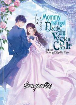 truyện Mommy Đắt Giá, Daddy Tổng Tài Sủng Lên Trời! Đọc truyện Mommy Đắt Giá, Daddy Tổng Tài Sủng Lên Trời! - Đôi Đôi