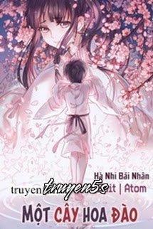 Đọc truyện Một Cây Hoa Đào - Hà Nhi Bái Nhân