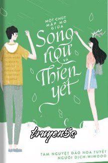 truyện Một Chút Mập Mờ Giữa Song Ngư Và Thiên Yết Đọc truyện Một Chút Mập Mờ Giữa Song Ngư Và Thiên Yết - Tam Nguyệt Đào Hoa Tuyết