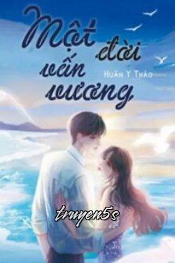 truyện Một Đời Vấn Vương Đọc truyện Một Đời Vấn Vương - Huân Y Thảo