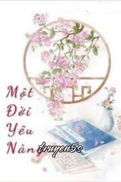 Đọc truyện Một Đời Yêu Nàng - Tử Linh Vương