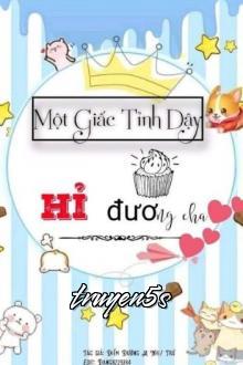 truyện Một Giấc Tỉnh Dậy Hỉ Đương Cha Đọc truyện Một Giấc Tỉnh Dậy Hỉ Đương Cha - Điềm Đường A Nhị/ Trứ