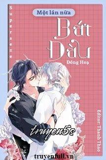 truyện Một Lần Nữa Bắt Đầu Đọc truyện Một Lần Nữa Bắt Đầu - Đồng Họa