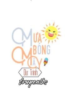 truyện Mưa Bóng Mây - Dư Trình Đọc truyện Mưa Bóng Mây - Dư Trình - Dư Trình