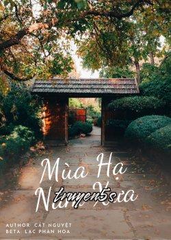 truyện Mùa Hạ Năm Xưa Đọc truyện Mùa Hạ Năm Xưa - Cát Nguyệt