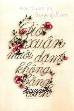 truyện Mười Dặm Gió Xuân Đọc truyện Mười Dặm Gió Xuân - Zhihu