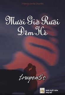 truyện Mười Giờ Rưỡi Đêm Hè Đọc truyện Mười Giờ Rưỡi Đêm Hè - Marguerite Duras