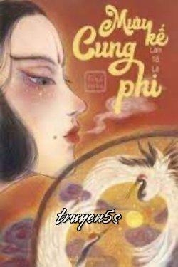Đọc truyện Mưu Kế Cung Phi - Lâm Tố Lê