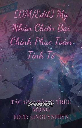 truyện Mỹ Nhân Bị Thương Chinh Phục Tinh Tế Đọc truyện Mỹ Nhân Bị Thương Chinh Phục Tinh Tế - Đàm U Trúc Mộng