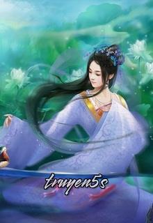 truyện Mỹ Nhân Phu Quân Đọc truyện Mỹ Nhân Phu Quân - Lạc Thần Hoa
