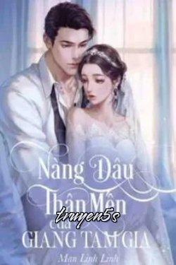 Đọc truyện Nàng Dâu Thân Mến Của Giang Tam Gia - Mạn Linh Linh
