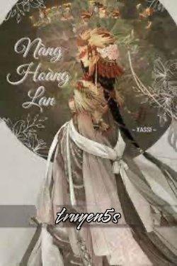 Đọc truyện Nàng Hoàng Lan - Xassi